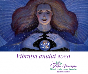 Read more about the article Vibrația anului 2020 – 22