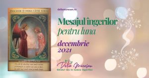 Read more about the article Mesajul îngerilor pentru luna DECEMBRIE 2021
