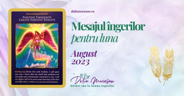 Read more about the article Mesajul îngerilor pentru luna AUGUST 2023